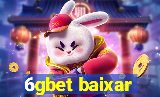 6gbet baixar